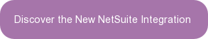 Discover the New NetSuite Integration