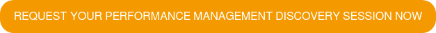 Request&nbsp;Your Performance Management Discovery Session Now