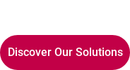 Discover our Solutions