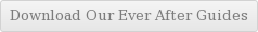 Download Our Ever After Guides