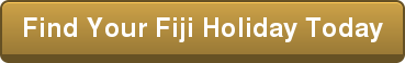 Find Your Fiji Holiday Today