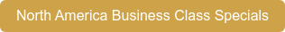 North America Business Class Specials
