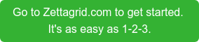 Go to Zettagrid.com to get started.  It's as easy as 1-2-3.