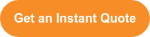 Get an Instant Quote