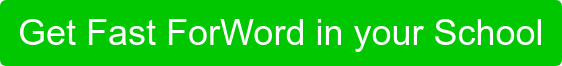 Get Fast ForWord in your School