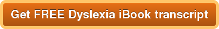 Get FREE Dyslexia iBook transcript