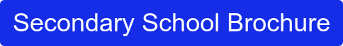 Secondary School Brochure