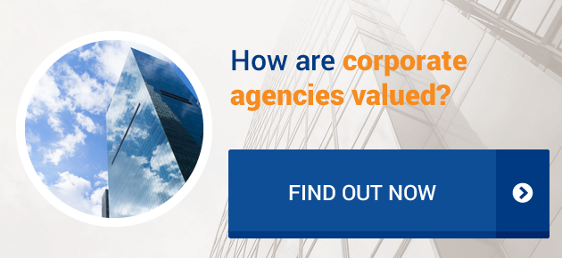 How are corporate agencies valued? 