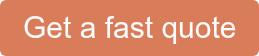 Get a fast quote