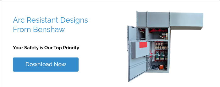 Arc Resistant Designs From Benshaw Your Safety is Our Top Priority &nbsp;