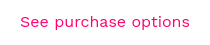 See purchase options
