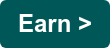 Earn >