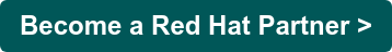 Become a Red Hat Partner >