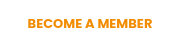 BECOME A MEMBER