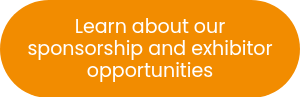 Learn about our sponsorship and exhibitor opportunities