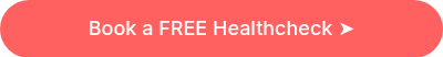 Book a FREE Healthcheck  ➤