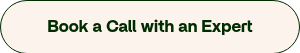 <p>Book a Call with an Expert</p>