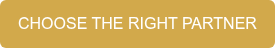 CHOOSE THE RIGHT PARTNER