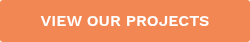 VIEW OUR PROJECTS