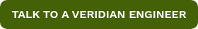 TALK TO A VERIDIAN ENGINEER