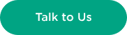 Talk to Us