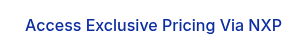 Access Exclusive Pricing Via NXP