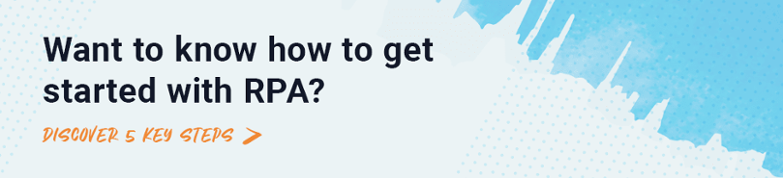 What to know how to get started with RPA?