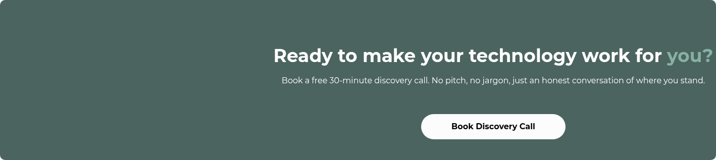 Ready to make your technology work for you?