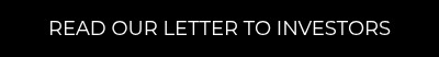 <span style="font-size: 18px;">READ OUR LETTER TO INVESTORS</span>