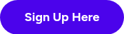 Sign Up Here 