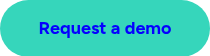 <p>Request a demo</p>