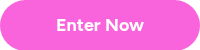 Enter Now