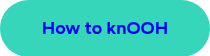 How to knOOH