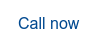 Call now