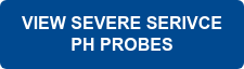 VIEW SEVERE SERIVCE PH PROBES