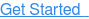 Get Started  