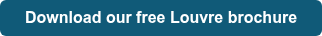 Download our free Louvre brochure