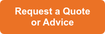 Request a Quote or Advice