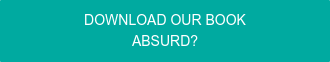 DOWNLOAD OUR BOOK ABSURD?