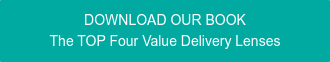 DOWNLOAD OUR BOOK The TOP Four Value Delivery Lenses