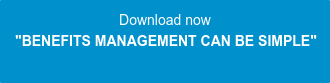 Download now "BENEFITS MANAGEMENT CAN BE SIMPLE"