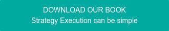 DOWNLOAD OUR BOOK Strategy Execution can be simple