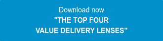 Download now "THE TOP FOUR  VALUE DELIVERY LENSES"