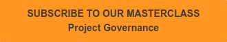SUBSCRIBE TO OUR MASTERCLASS Project Governance
