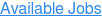 Available Jobs