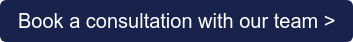 Book a consultation with our team >