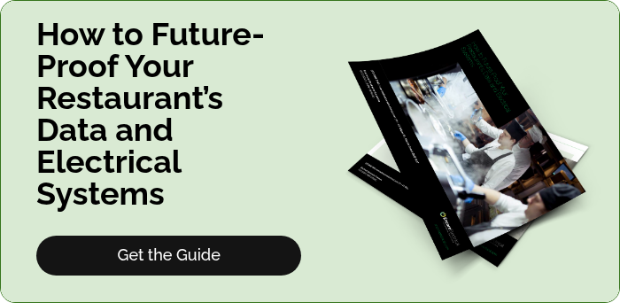 How to Future-Proof Your Restaurant’s Data and Electrical Systems