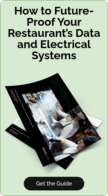 How to Future-Proof Your Restaurant’s Data and Electrical Systems