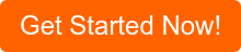 Get Started Now!