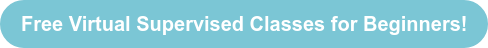 Free Virtual Supervised Classes for Beginners!